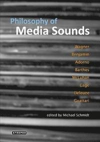 bokomslag Philosophy of Media Sounds