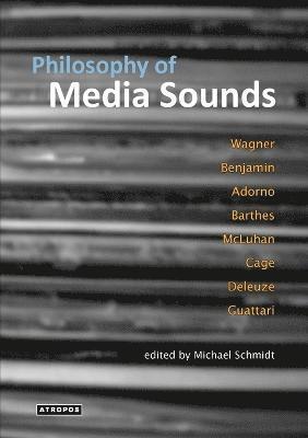 Michael Schmidt, Michael Schmidt - Philosophy of Media Sounds, Häftad
