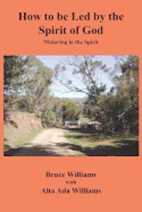 How to be Led by the Spirit of God