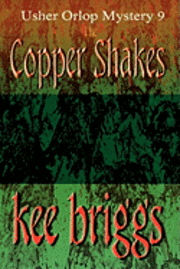bokomslag The Copper Shakes