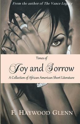 bokomslag Times of Joy and Sorrow: A Collection of African American Short Fiction