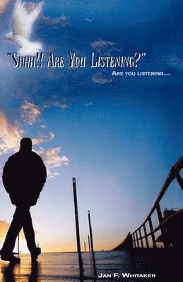 Shhh!! Are You Listening?