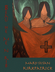 Mary-Susan Kirkpatrick - Beau-He-Me-N-Rib, Häftad