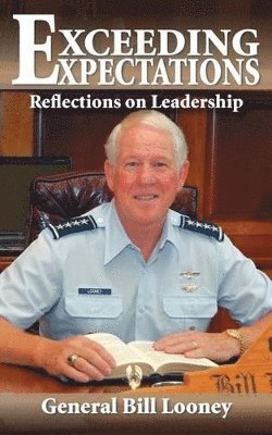 William R Looney - Exceeding Expectations, Häftad