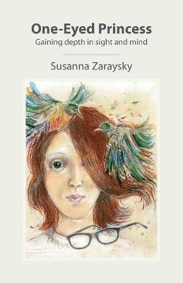 Susanna Zaraysky - One-Eyed Princess, Häftad