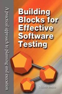 bokomslag Building Blocks for Effective Software Testing