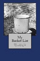 bokomslag My Bucket List: 100 Things I'll Accomplish In My Lifetime