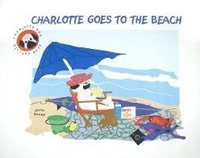 bokomslag Charlotte Goes to the Beach