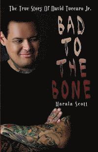 bokomslag Bad To The Bone
