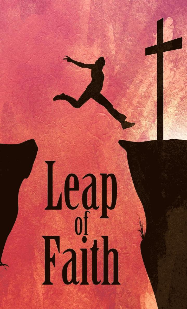 Leap Of Faith - Christian Spiritual Journal 1