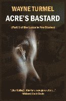 Acre's Bastard 1