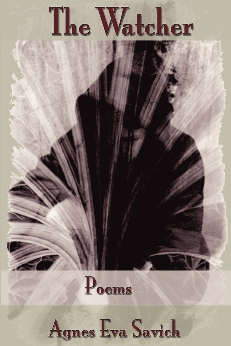 Agnes Eva Savich - Watcher, Häftad