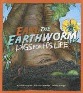 bokomslag Earl the Earthworm Digs for His Life