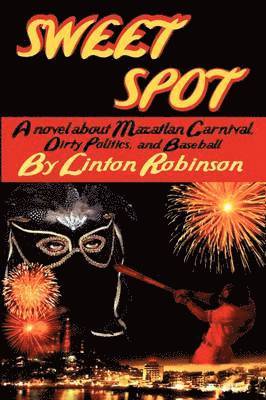 Linton Robinson - Sweet Spot, Häftad