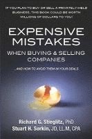 Expensive Mistakes When Buying & Selling Companies: And How to Avoid Them in Your Deals