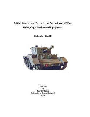 Richard A Rinaldi - British Armour and Recce in the Second World War, Häftad