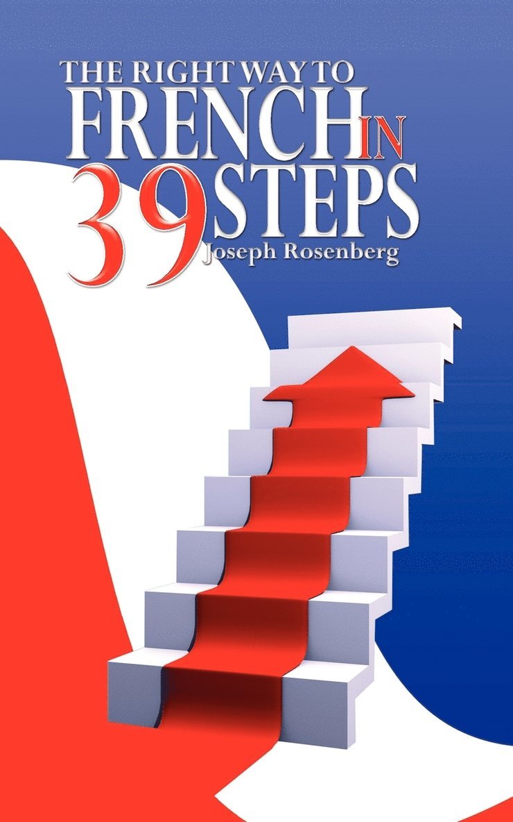 Joseph Rosenberg - Right way to French in 39 Steps, Häftad