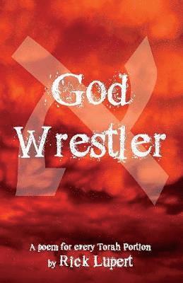 Rick Lupert - God Wrestler, Häftad