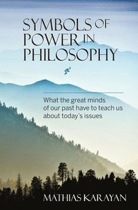 bokomslag Symbols of Power in Philosophy