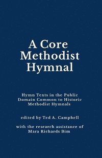 bokomslag Core Methodist Hymnal