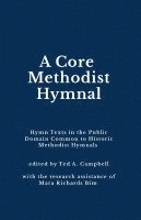 bokomslag A Core Methodist Hymnal