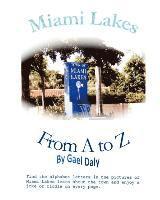 Miami Lakes from A to Z