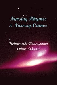 bokomslag Nursing Rhymes & Nursery Crimes