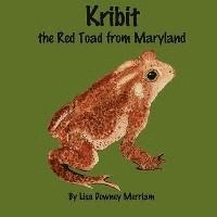bokomslag Kribit the Red Toad from Maryland