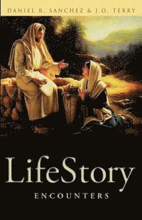 J. O. Terry, Daniel R. Sanchez - LifeStory Encounters, Häftad