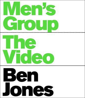 Men's Group: The Video 1