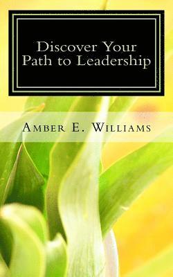 Discover Your Path to Leadership 1