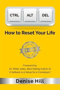 bokomslag Ctrl Alt del: How to Reset Your Life