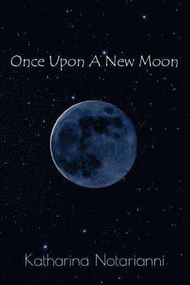 bokomslag Once Upon A New Moon