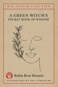 bokomslag A Green Witch's Pocket Book of Wisdom - Big Little Life Tips