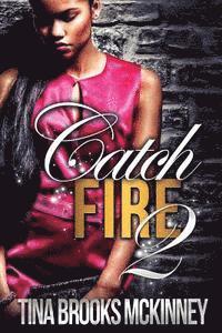 bokomslag Catch Fire 2