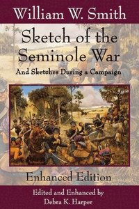bokomslag Sketch of the Seminole War