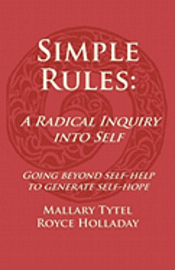 Simple Rules: A Radical Inquiry into Self 1