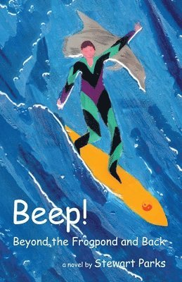 Beep! Beyond the Frogpond and Back 1