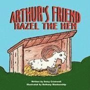 bokomslag Arthur's Friend, Hazel the Hen