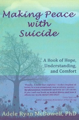 Making Peace with Suicide 1