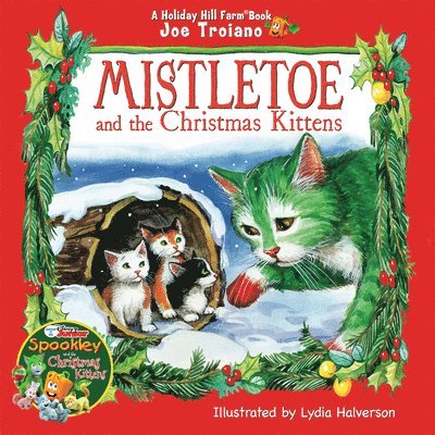 Mistletoe and the Christmas Kittens 1