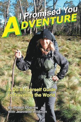 bokomslag I Promised You Adventure