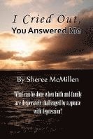 Sheree McMillen - I Cried Out, You Answered, Häftad