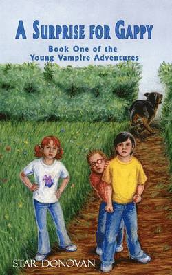 A Surprise for Gappy (Book One of the Young Vampire Adventures) 1