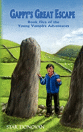 bokomslag Gappy's Great Escape (Book Five of the Young Vampire Adventures)