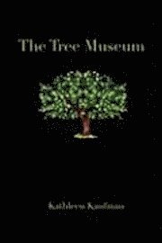 bokomslag The Tree Museum