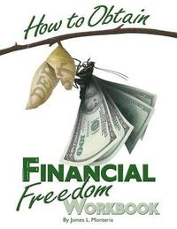 bokomslag How To Obtain Financial Freedom Work Book
