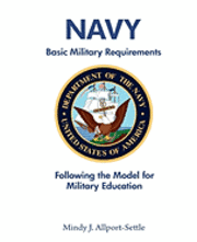 Navy Basic Military Requirements: Following the Model for Military Education 1