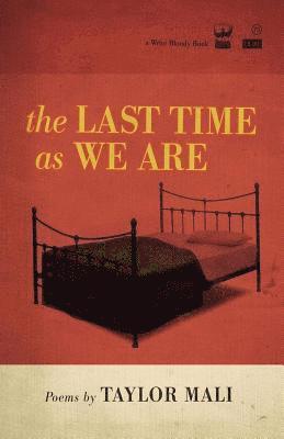 The Last Time as We Are