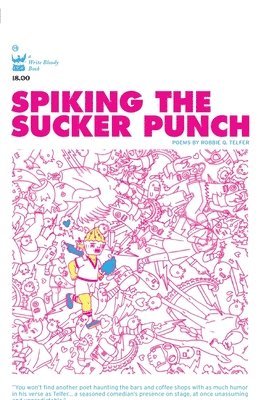 Robbie Q. Telfer - Spiking The Sucker Punch, Häftad. Tillgänglighet: Lägg i varukorg